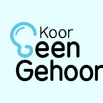 Koor Geen Gehoor zoekt jou!